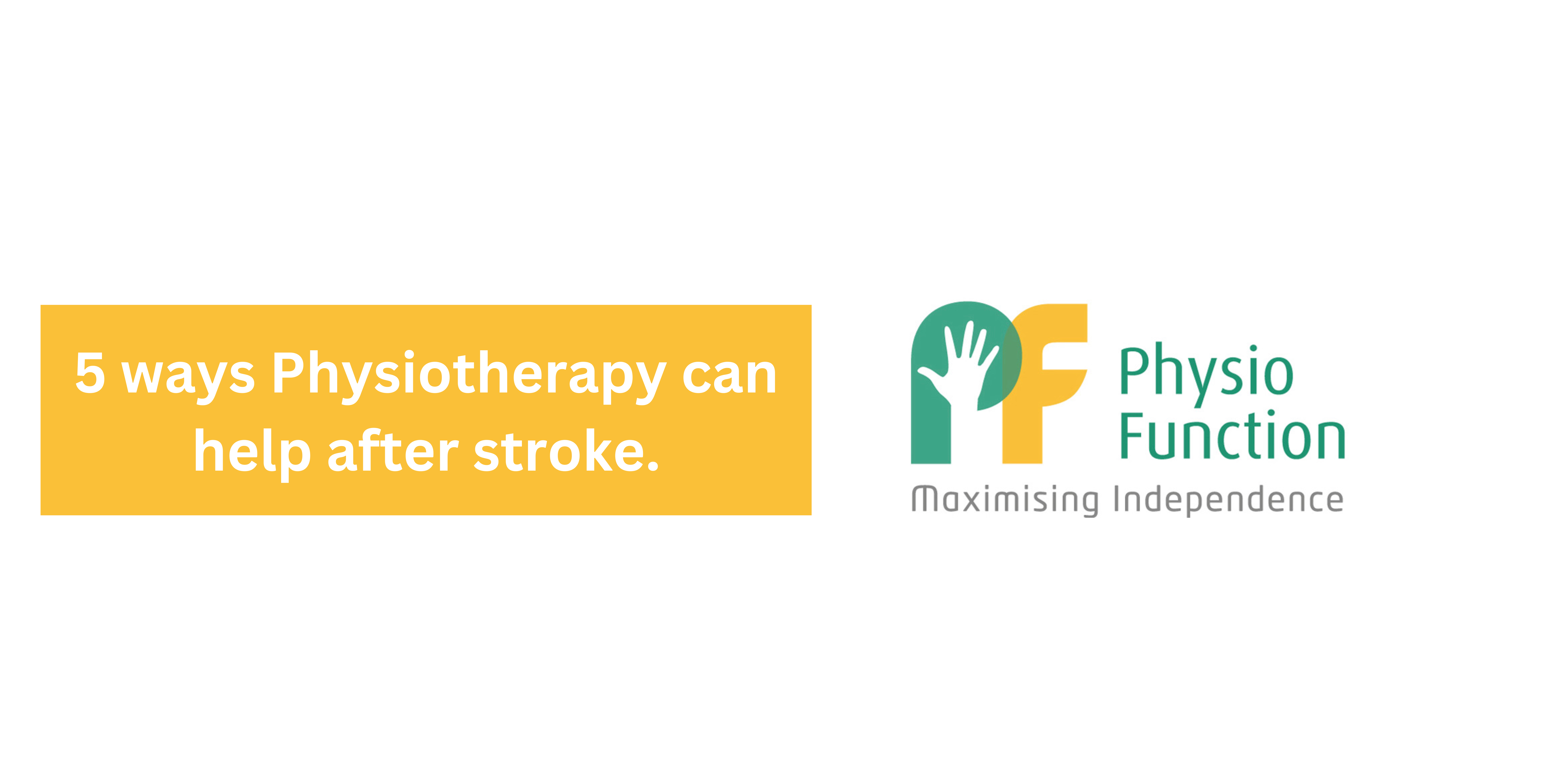 5 Ways Physiotherapy Can Help With a Stroke banner